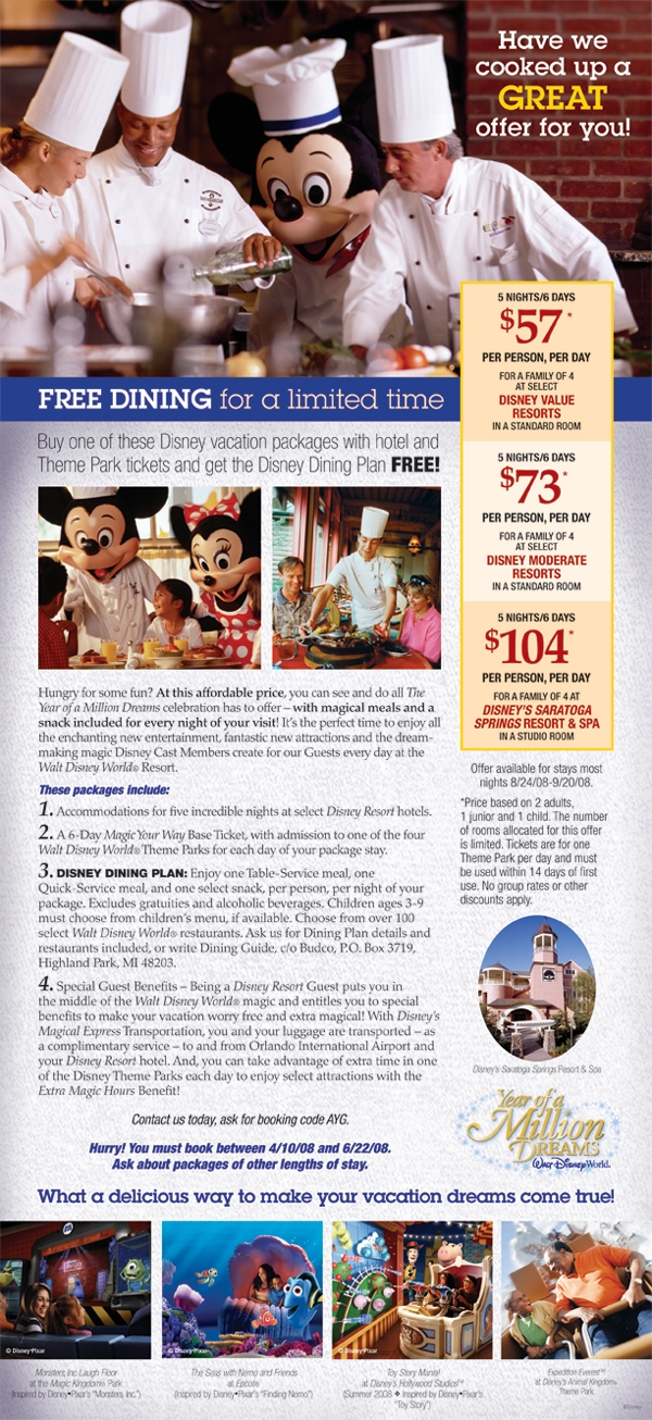 Purchase a Magic Your Way Package for 3 nights or more, and receive the Disney Dining option FREE! 
This limited-time Magic Your Way vacation package offer is only available for stays 8/24/06 � 9/20/06.
This offer must be booked by June 22, 2008