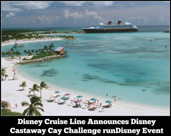 Disney Cruise Line Disney Castaway Cay Challenge a new runDisney Event