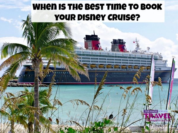 Best time to book a Disney Cruise