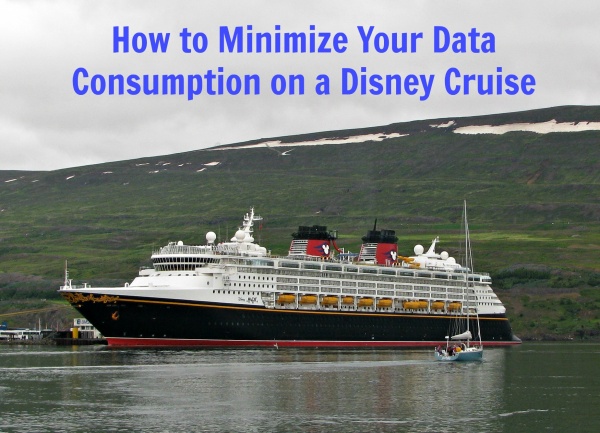 How to Minimize Your Data Consumption on a Disney Cruise