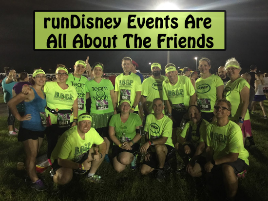 runDisney Events Are All About The Friends