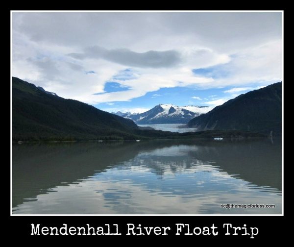 Mendenhall Lake and Glacier Our Starting Point