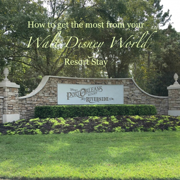 Getting The Most From Your Walt Disney World Resort