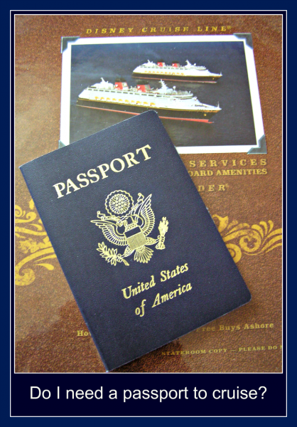 Preparing for your cruise – Why you should get a passport