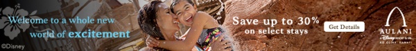Aulani Fall Vacation Savings discount - save 30% and receive a $150 resort credit