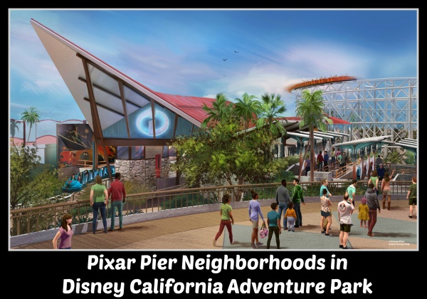 Pixar Pier Neighborhoods in Disney California Adventure Park