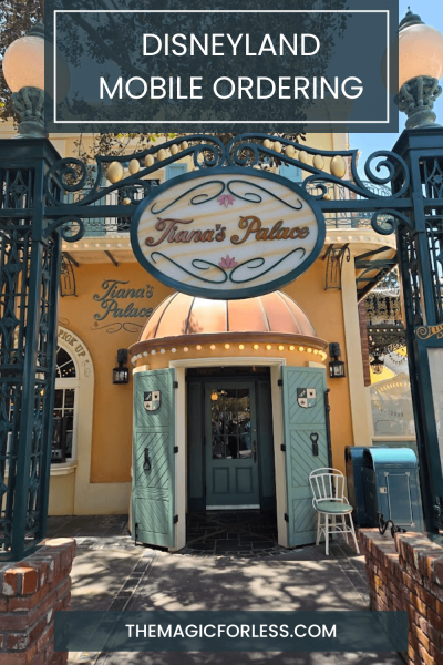 Disneyland Mobile Ordering Tiana's Place