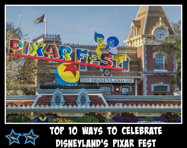 Disneyland Pixar Fest – Experience the Magic and Fun!