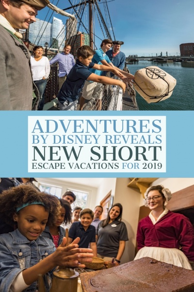 Adventures by Disney Reveals New Short Escape Vacations for 2019