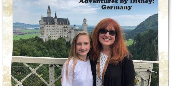 Adventures by Disney: Our German Adventure! Adventures by Disney: Our German Adventure!