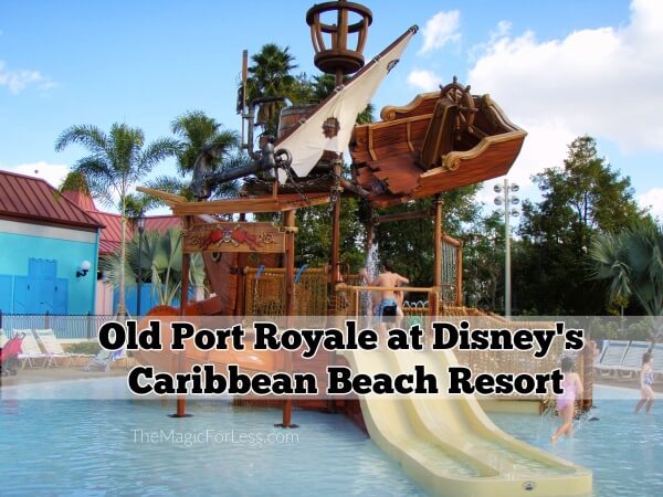 Old Port Royale at Disney’s Caribbean Beach Resort