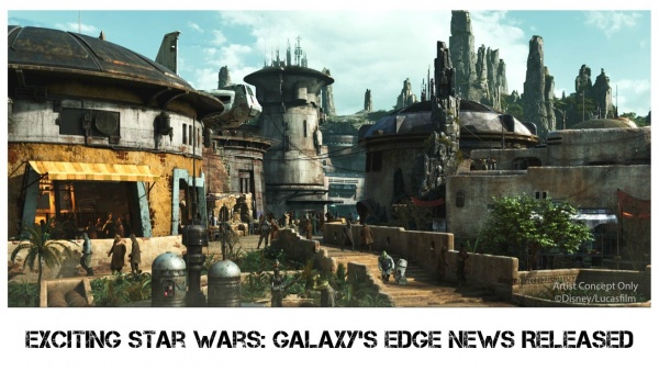 Exciting Star Wars: Galaxy’s Edge News Released