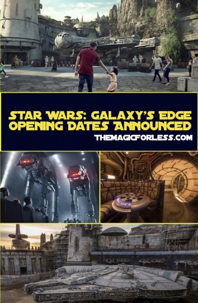 Star Wars: Galaxy’s Edge to Open May 31 at Disneyland Resort, August 29 at Disney’s Hollywood Studios