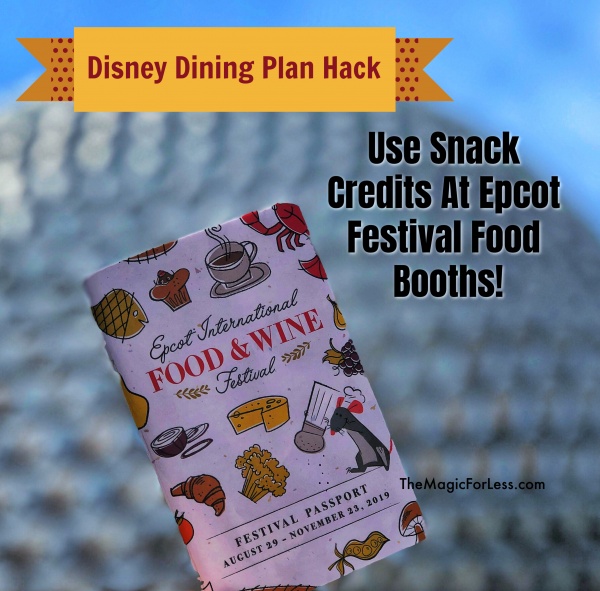 Save Money with a Disney Dining Plan Use Snack Credits at Epcot's Food and Wine