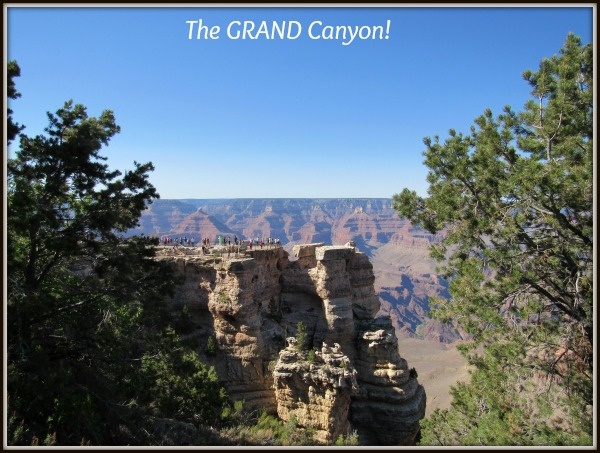 The Grand Canyon is indeed Grand!