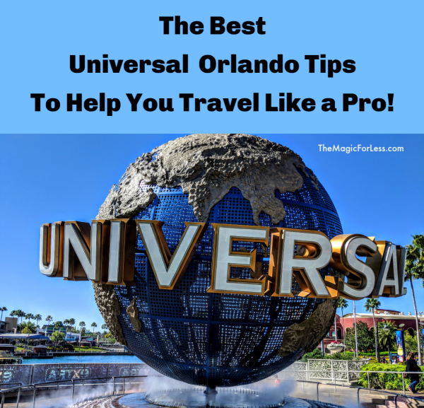 The Best Universal Orlando Tips To Help You Travel Like a Pro