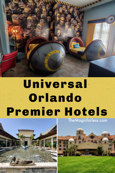 Best Universal Orlando Tips Premier Hotels