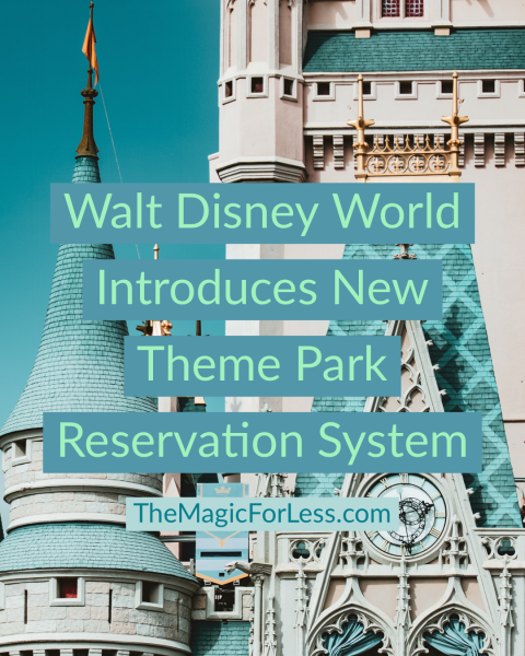 Using the Walt Disney World Theme Park Reservation System