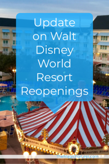 Update On Walt Disney World Resort Hotel Reopenings