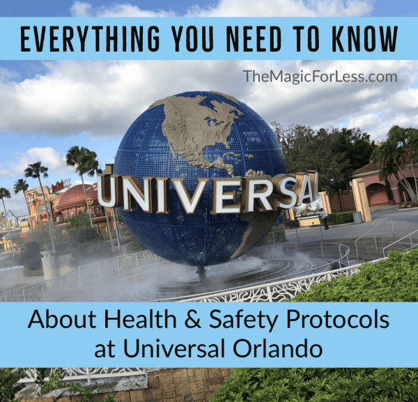 Everything You Need to Know About Health & Safety Protocols at Universal Orlando