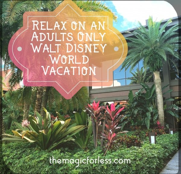 Is there Magic at Walt Disney World for Adults?