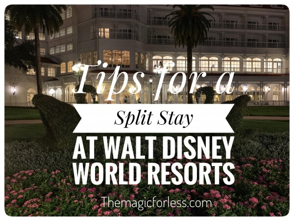 Tips for a Walt Disney World Split Stay