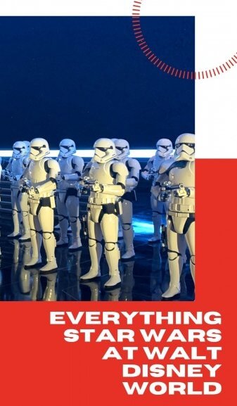 Everything Star Wars at Walt Disney World!