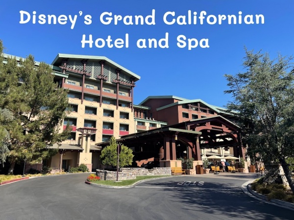 Disney's Grand Californian Hotel and Spa