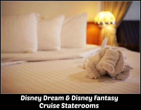 Disney Dream and Disney Fantasy Cruise Staterooms