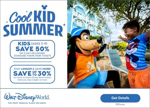 Walt Disney World Cool Kid Summer Offer