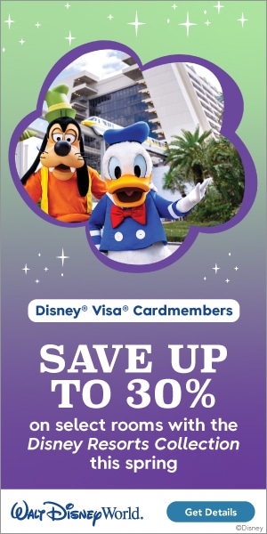 Disney® Visa® Cardmembers: Save Up to 30% on Rooms This Spring